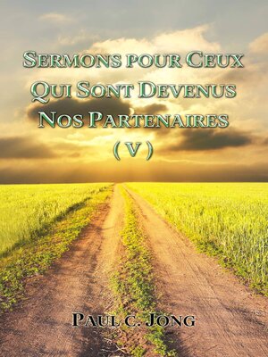 cover image of Sermons Pour Ceux Qui Sont Devenus Nos Partenaires (V)